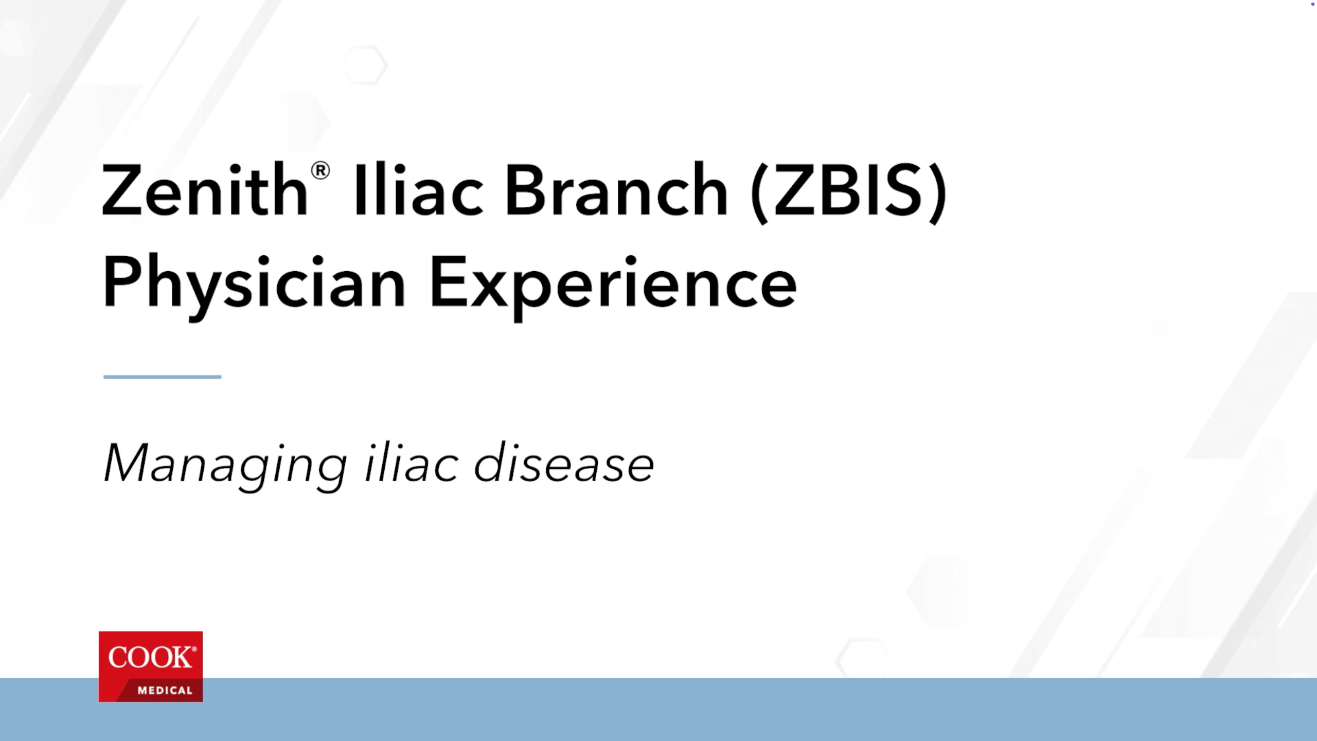 Thumbnail image for Zenith Iliac Branch (ZBIS) Physician Experience managing iliac disease educational video.