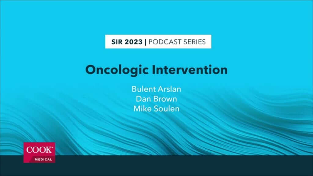 SIR 2023 podcasts Cook Medical